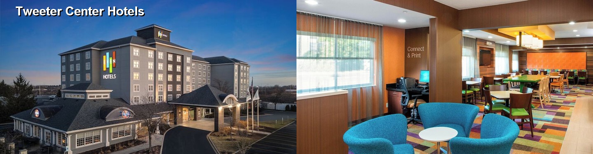5 Best Hotels near Tweeter Center