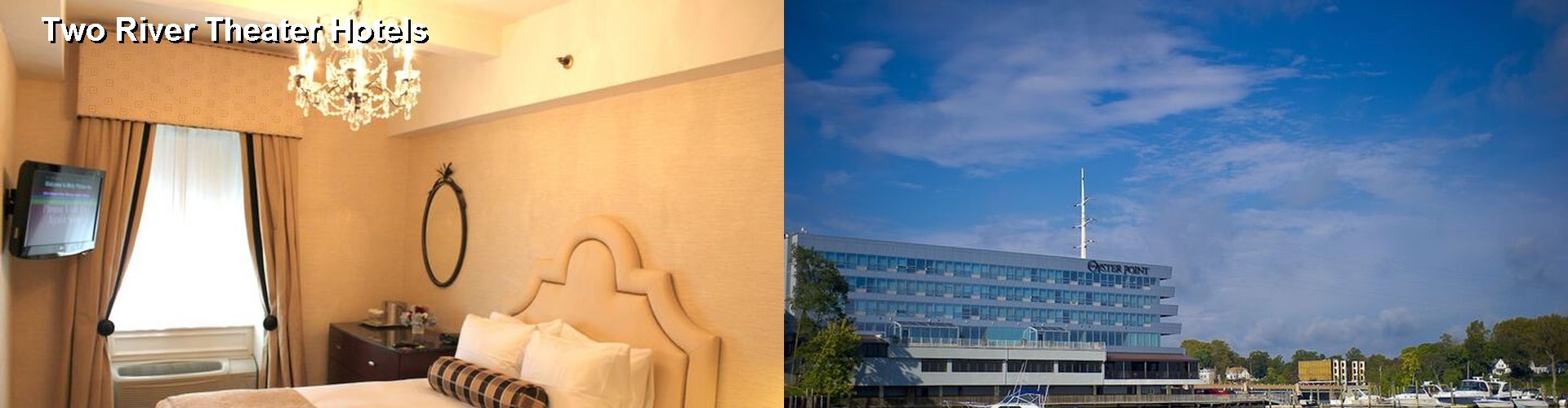 5 Best Hotels near Two River Theater