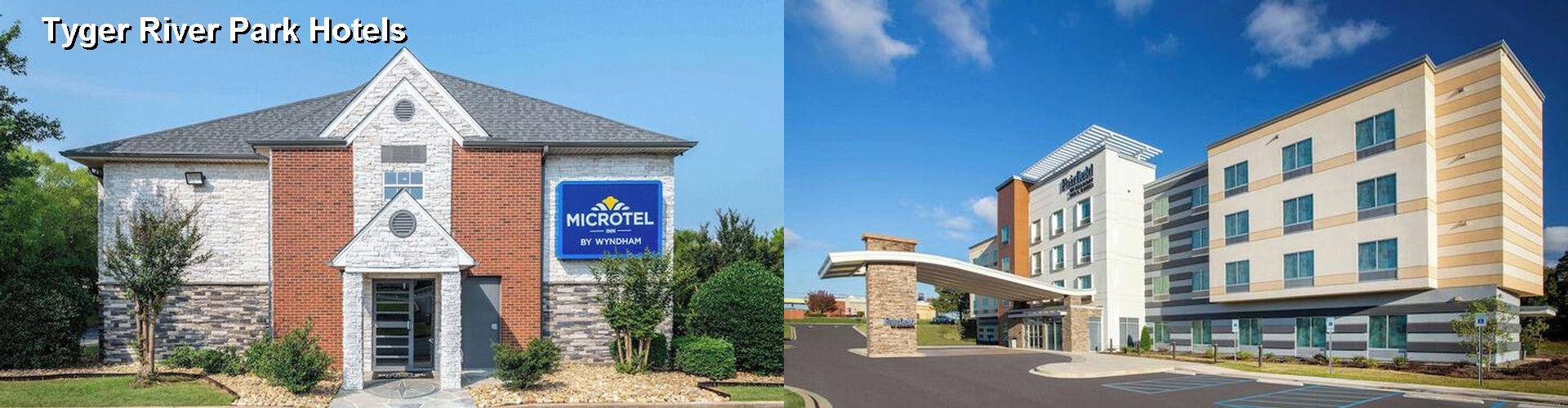 5 Best Hotels near Tyger River Park
