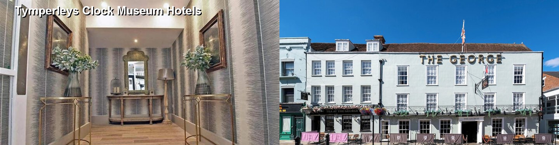 4 Best Hotels near Tymperleys Clock Museum