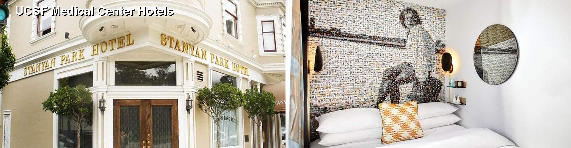 5 Best Hotels near UCSF Medical Center