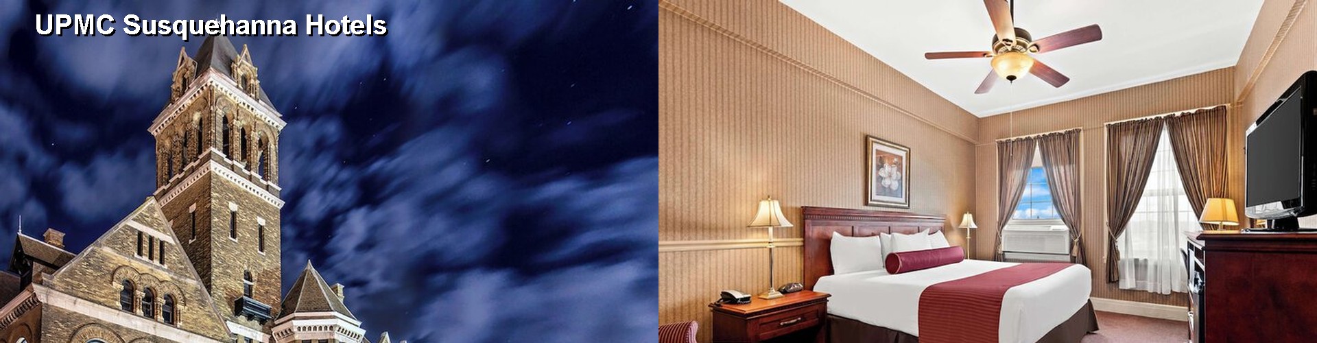 5 Best Hotels near UPMC Susquehanna