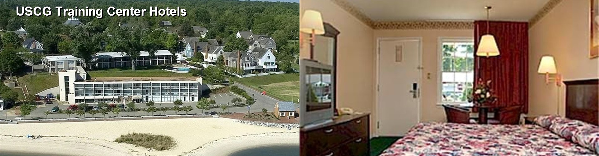4 Best Hotels near USCG Training Center