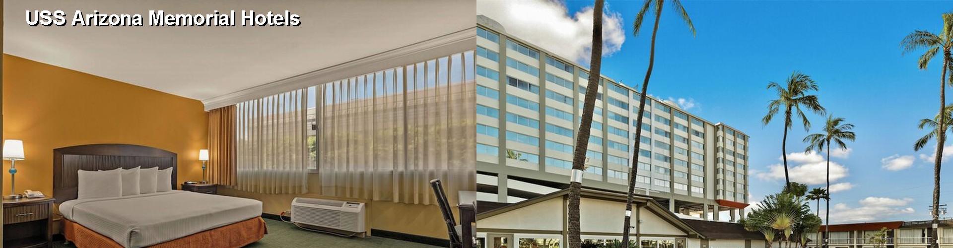 4 Best Hotels near USS Arizona Memorial