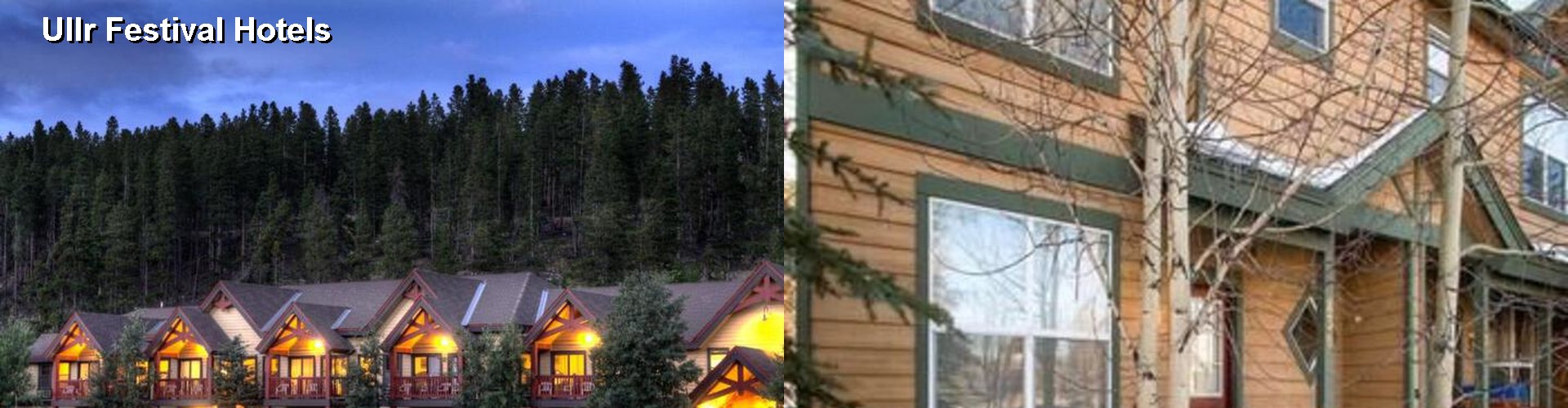 1 Best Hotels near Ullr Festival