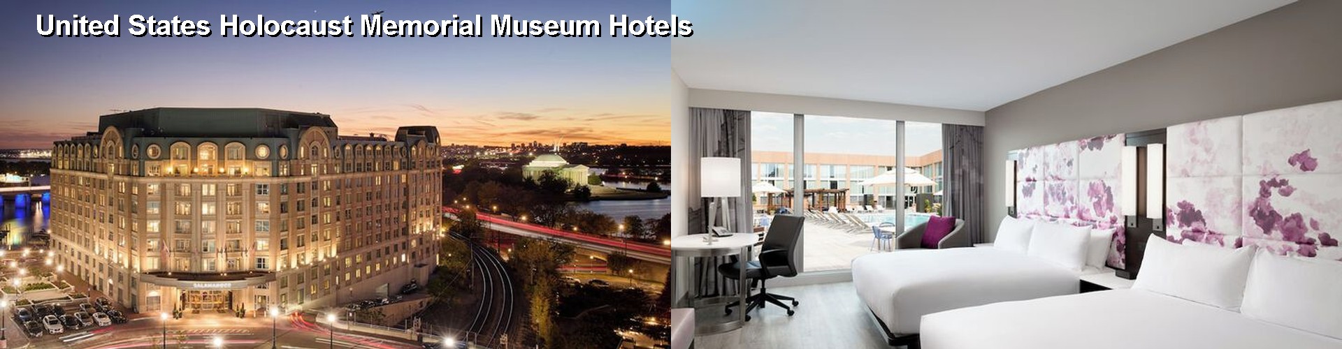 5 Best Hotels near United States Holocaust Memorial Museum