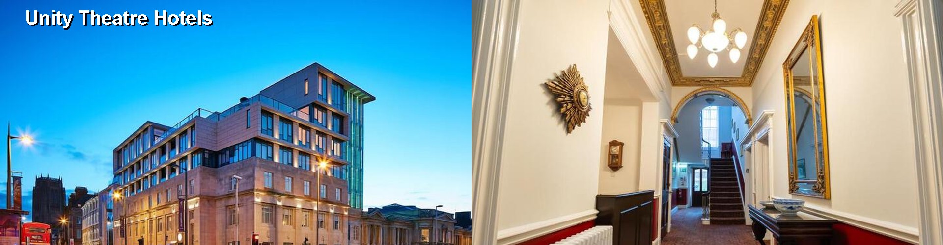 3 Best Hotels near Unity Theatre