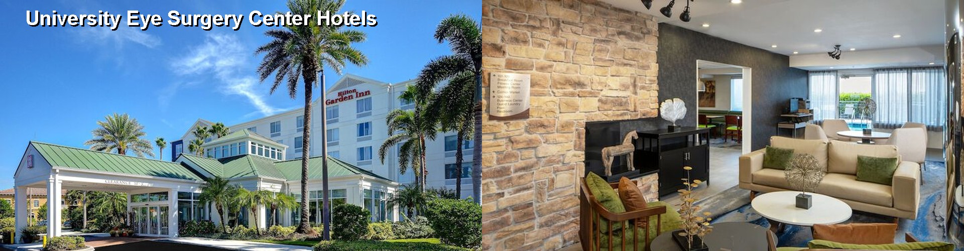 3 Best Hotels near University Eye Surgery Center