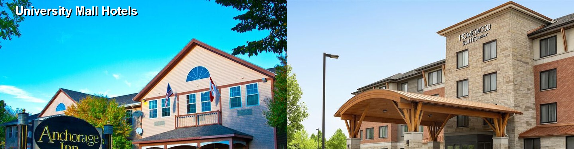 5 Best Hotels near University Mall