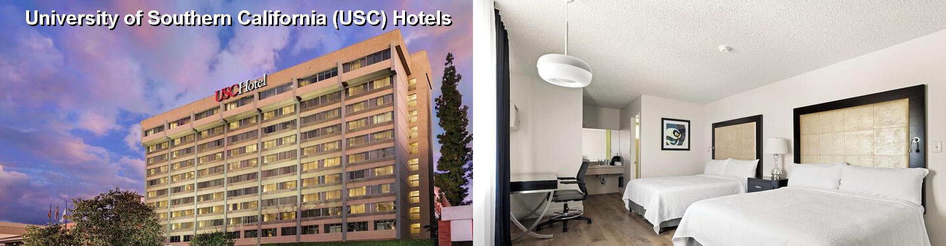 5 Best Hotels near University of Southern California (USC)