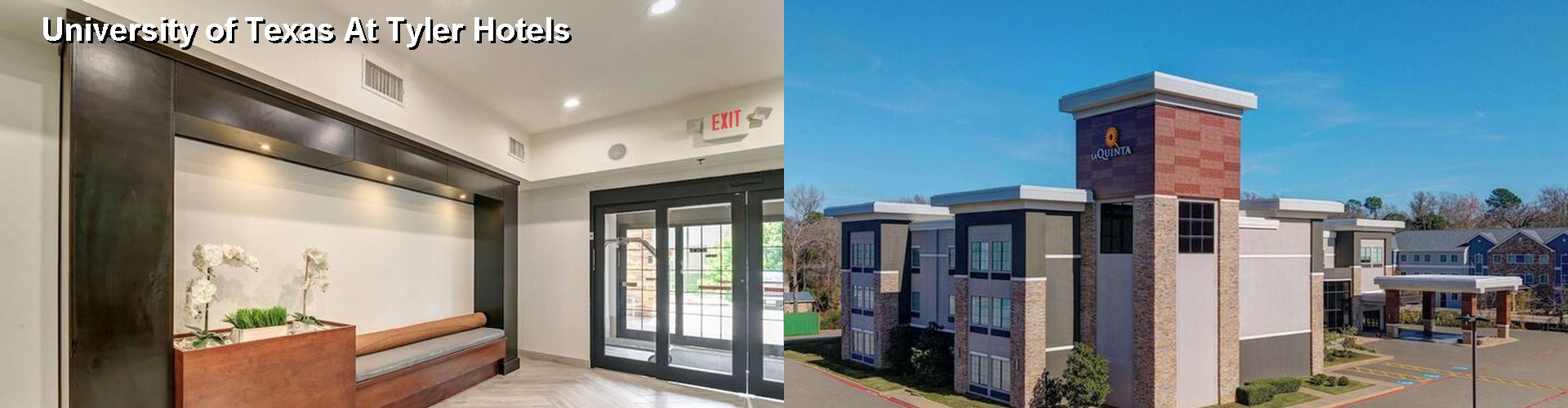 4 Best Hotels near University of Texas At Tyler