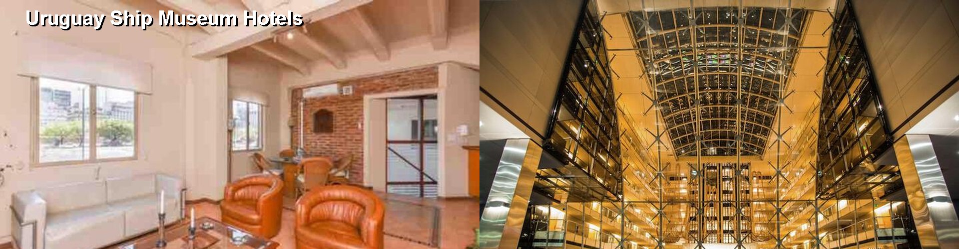 3 Best Hotels near Uruguay Ship Museum