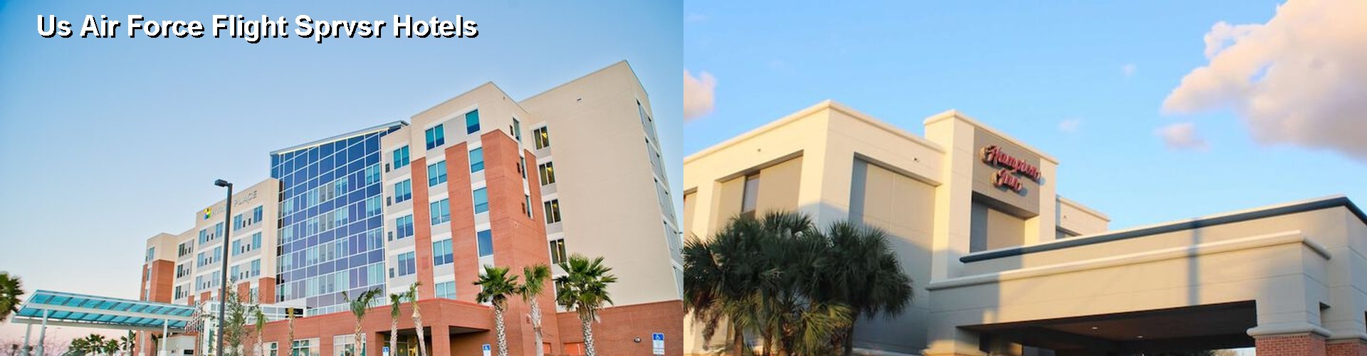 4 Best Hotels near Us Air Force Flight Sprvsr