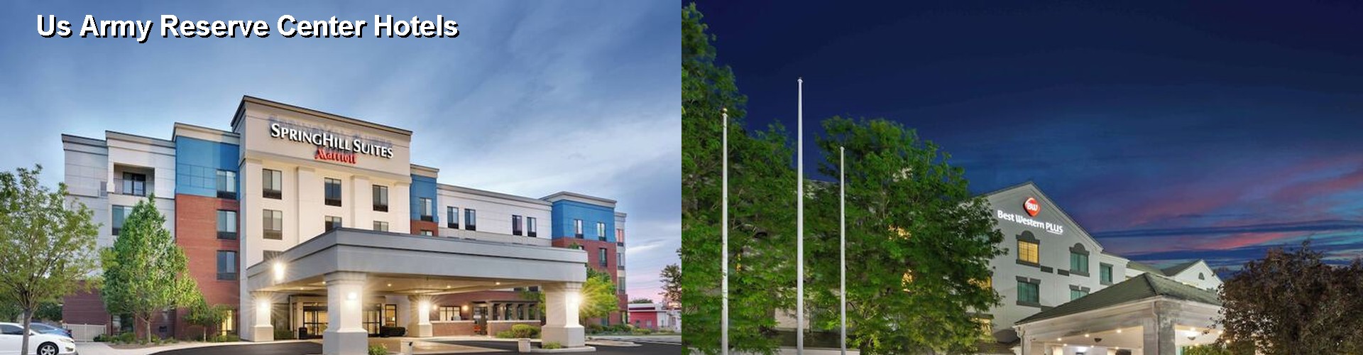 5 Best Hotels near Us Army Reserve Center