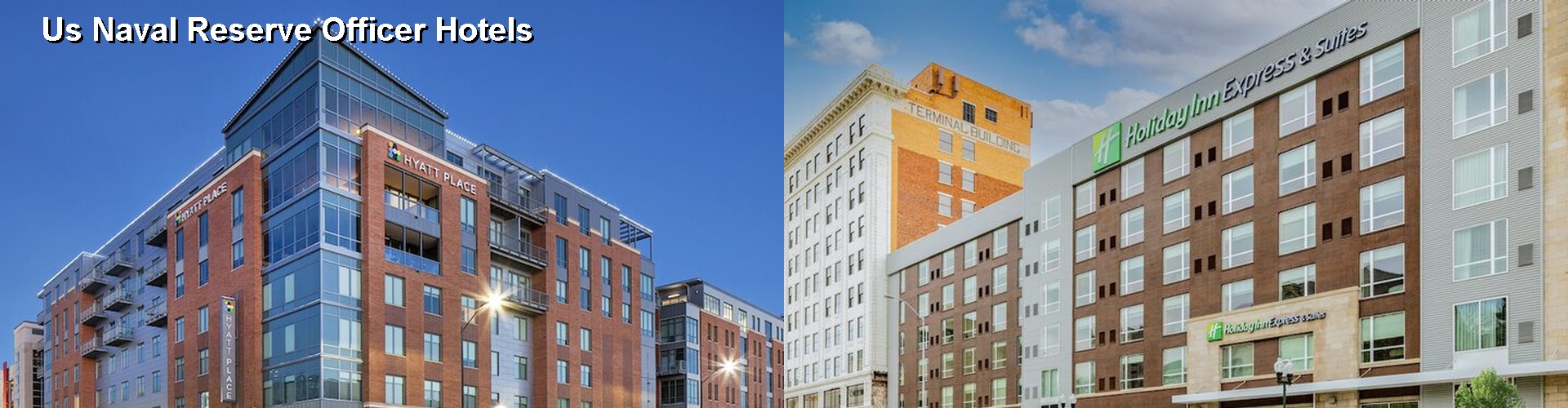 5 Best Hotels near Us Naval Reserve Officer