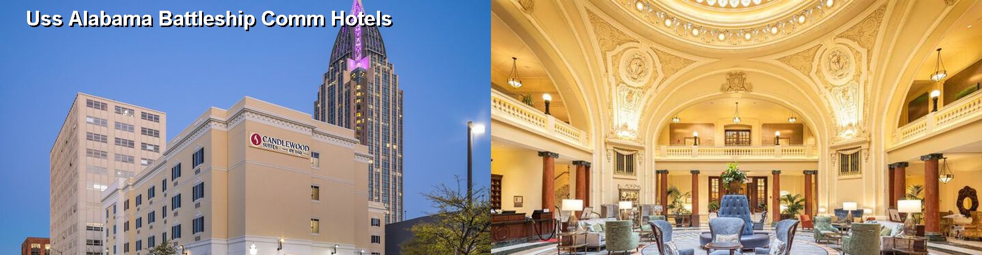 5 Best Hotels near Uss Alabama Battleship Comm