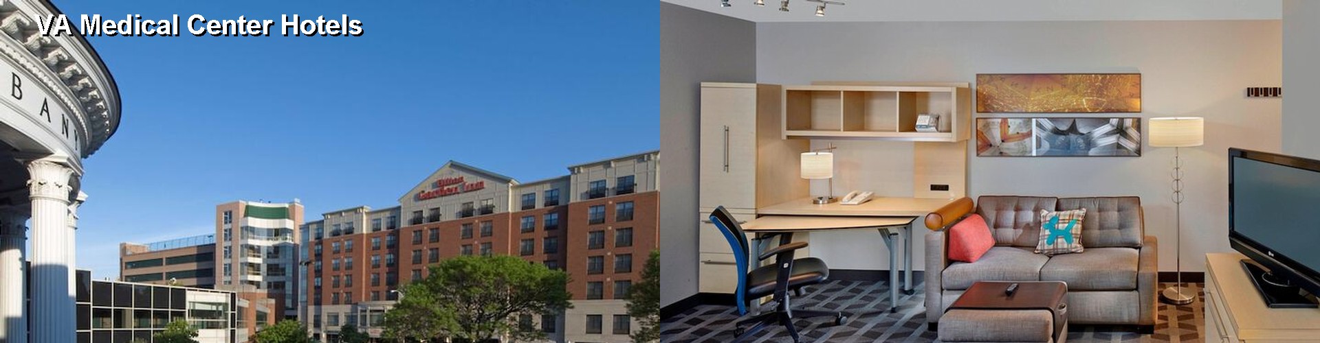 5 Best Hotels near VA Medical Center