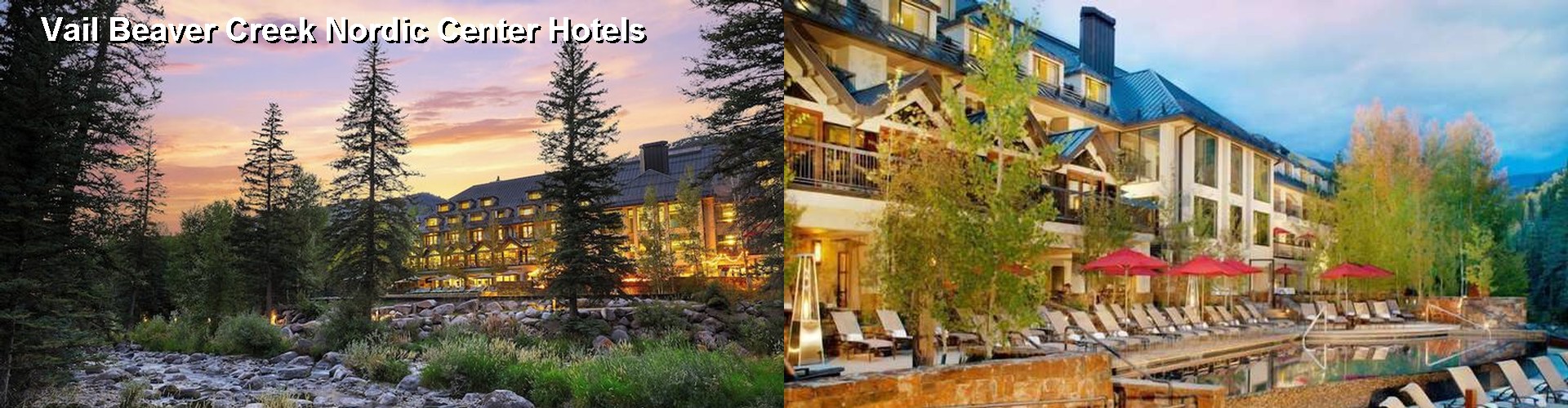 5 Best Hotels near Vail Beaver Creek Nordic Center