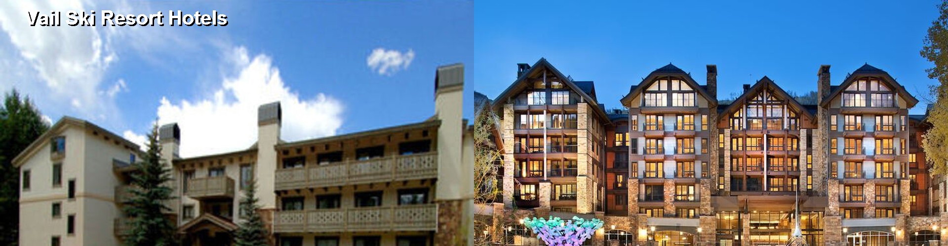 5 Best Hotels near Vail Ski Resort