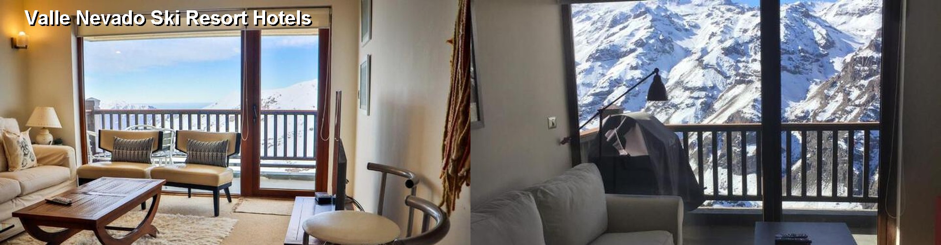 3 Best Hotels near Valle Nevado Ski Resort