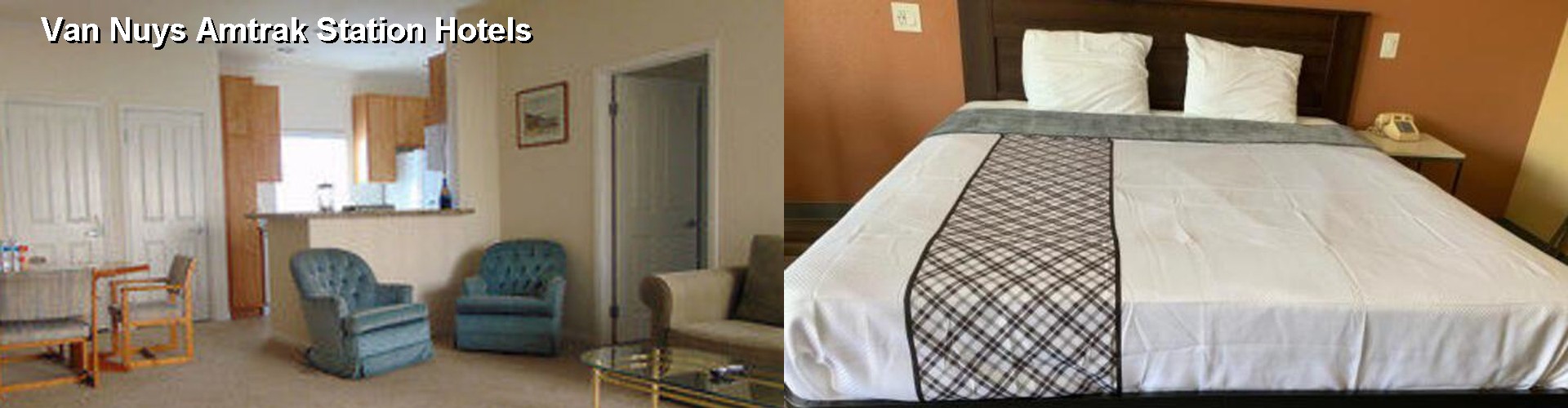 2 Best Hotels near Van Nuys Amtrak Station
