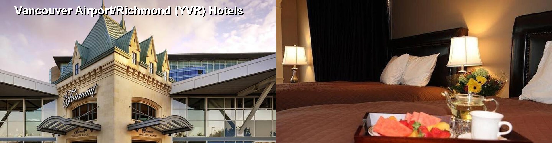5 Best Hotels near Vancouver Airport/Richmond (YVR)
