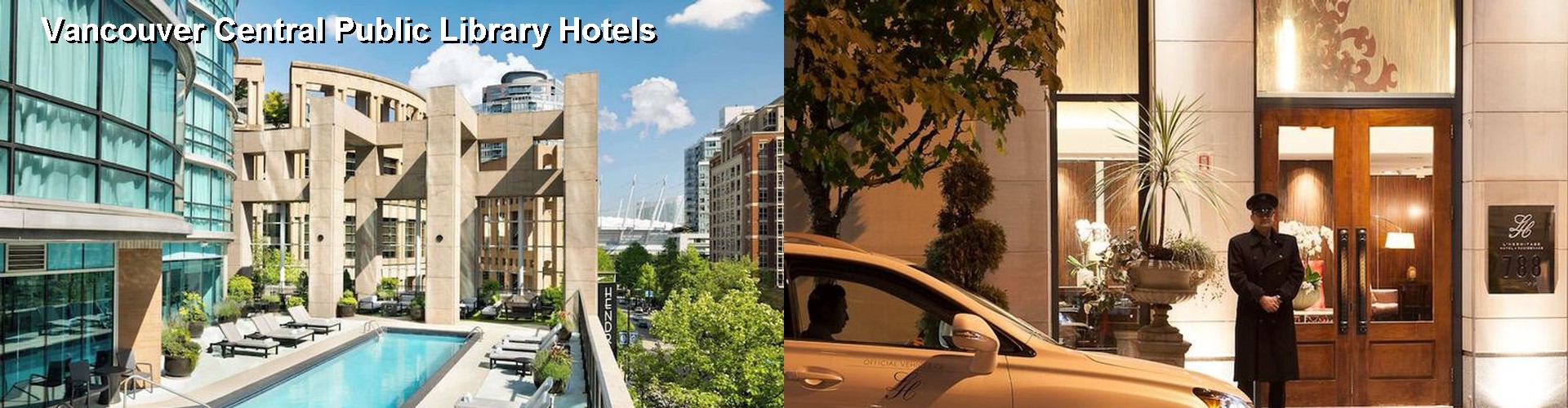 5 Best Hotels near Vancouver Central Public Library