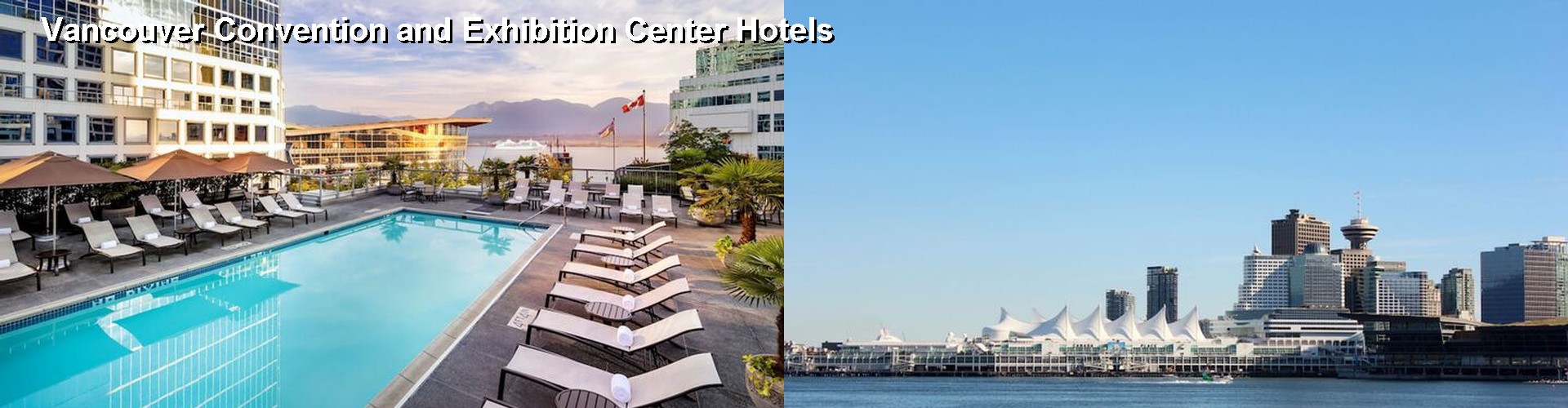 5 Best Hotels near Vancouver Convention and Exhibition Center