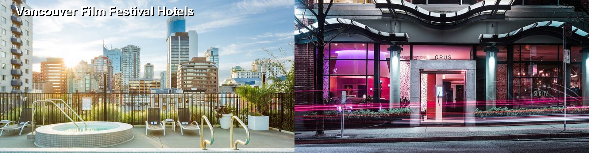 5 Best Hotels near Vancouver Film Festival