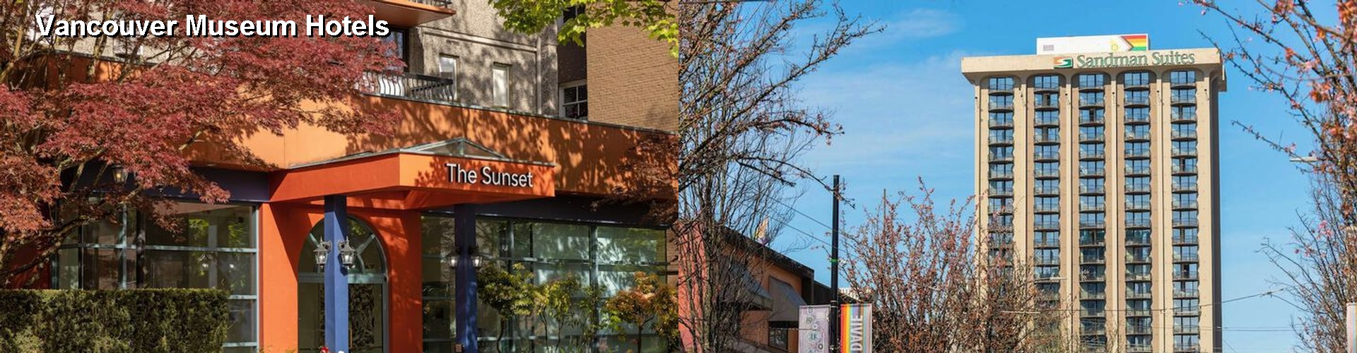 5 Best Hotels near Vancouver Museum