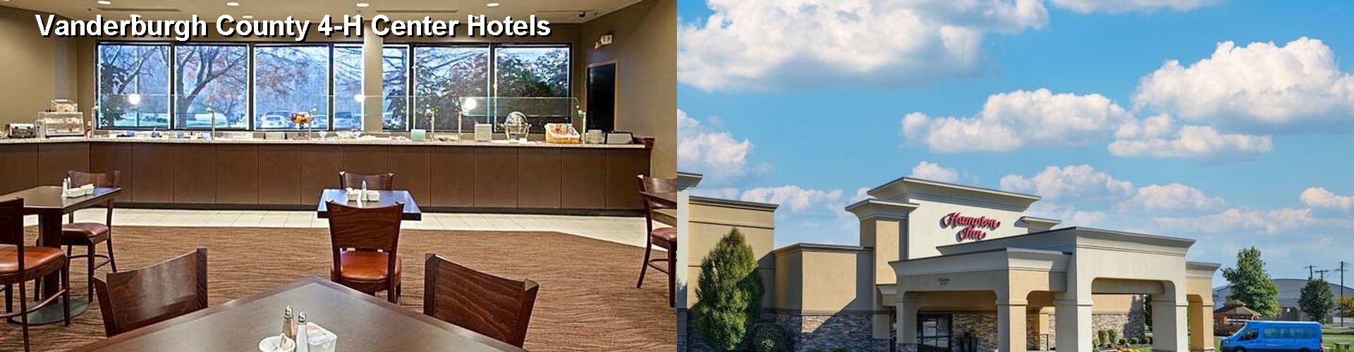 5 Best Hotels near Vanderburgh County 4-H Center