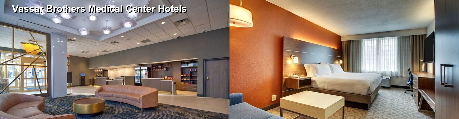 5 Best Hotels near Vassar Brothers Medical Center