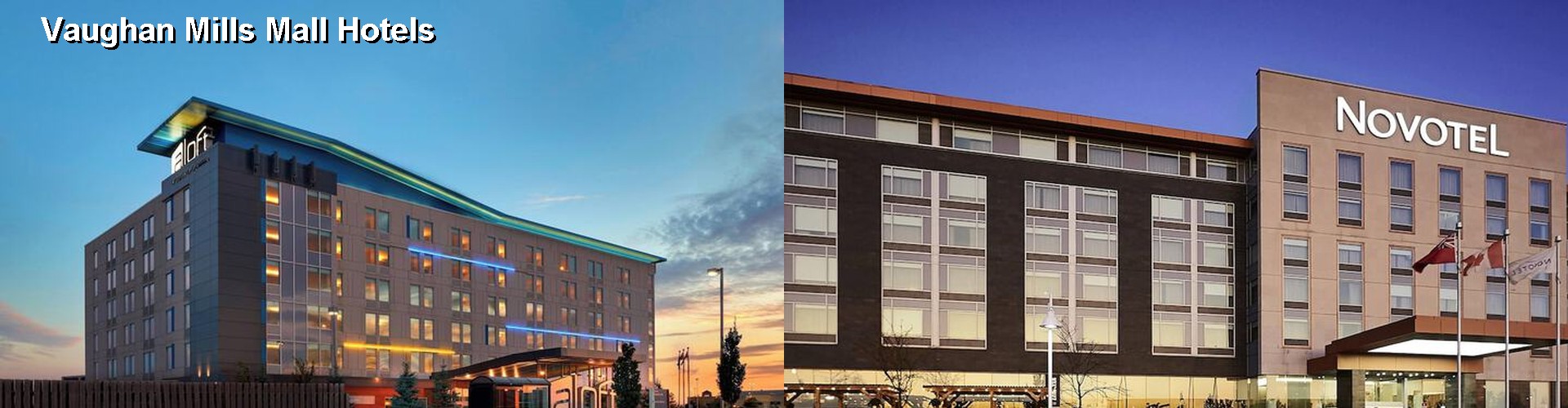 5 Best Hotels near Vaughan Mills Mall