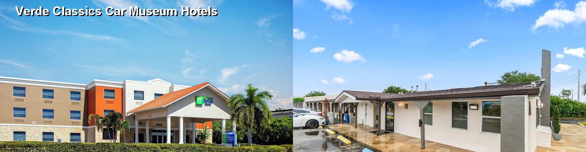 5 Best Hotels near Verde Classics Car Museum