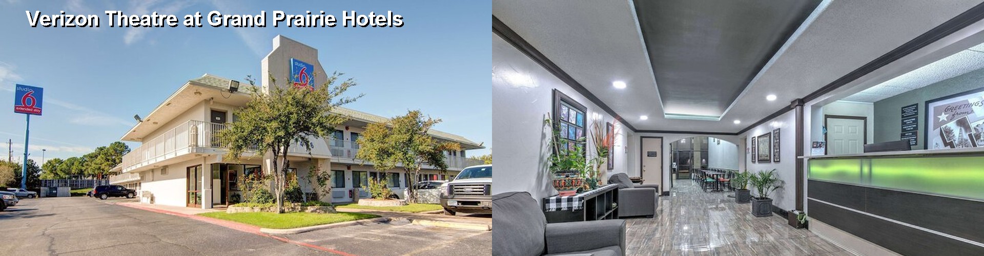 3 Best Hotels near Verizon Theatre at Grand Prairie