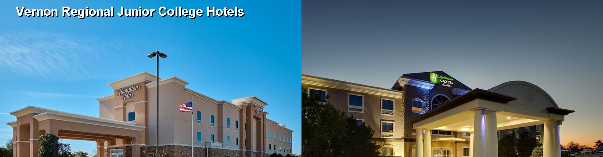 5 Best Hotels near Vernon Regional Junior College