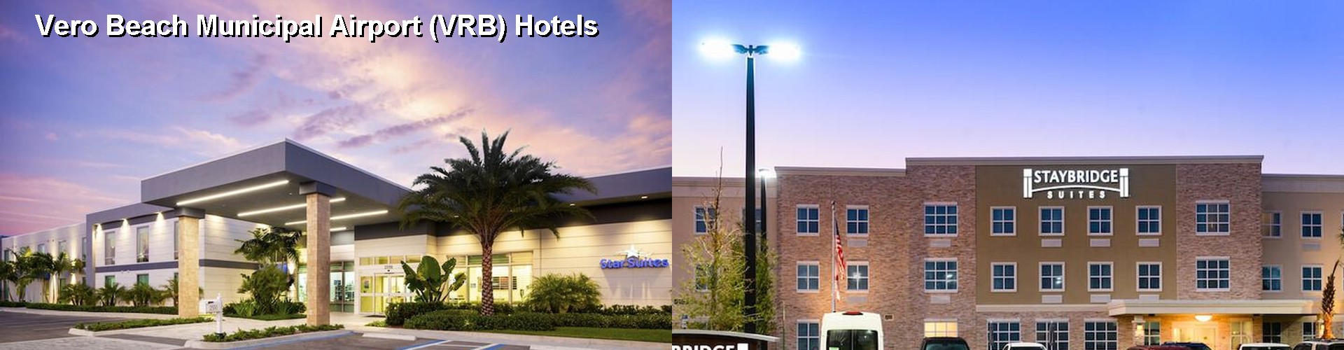 5 Best Hotels near Vero Beach Municipal Airport (VRB)
