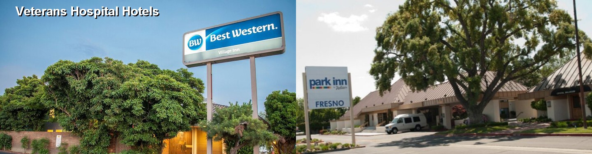 2 Best Hotels near Veterans Hospital