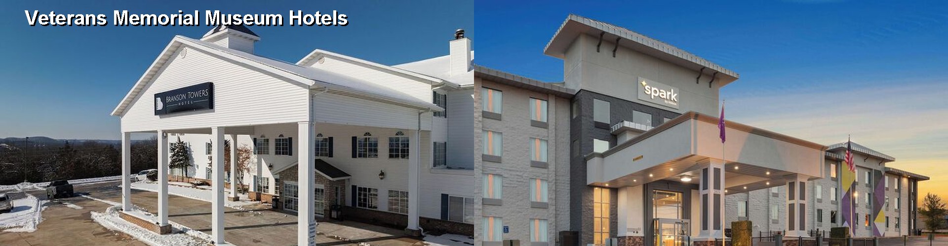 5 Best Hotels near Veterans Memorial Museum