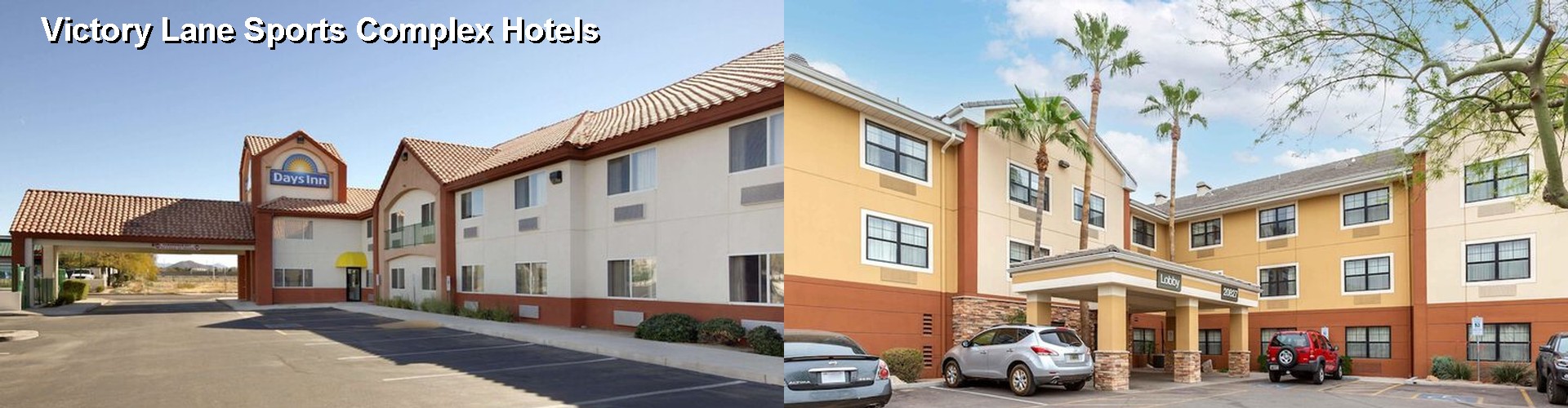 5 Best Hotels near Victory Lane Sports Complex