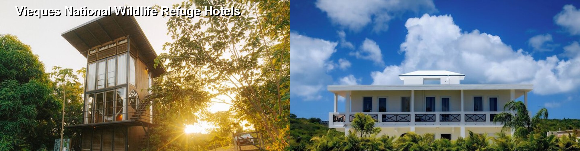 5 Best Hotels near Vieques National Wildlife Refuge