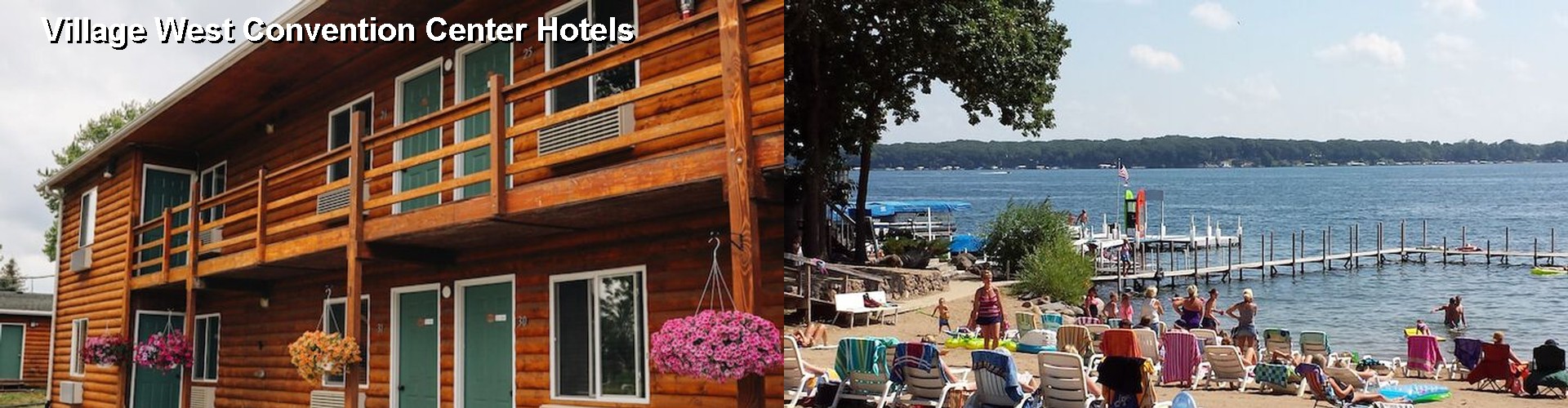 5 Best Hotels near Village West Convention Center