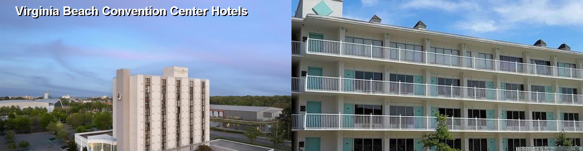 4 Best Hotels near Virginia Beach Convention Center