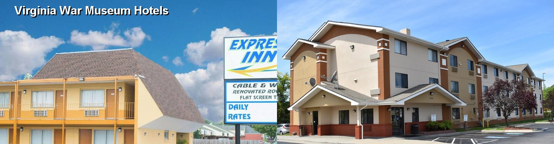 4 Best Hotels near Virginia War Museum