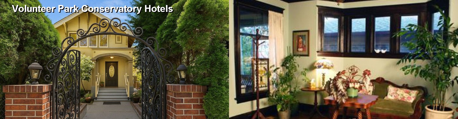 4 Best Hotels near Volunteer Park Conservatory