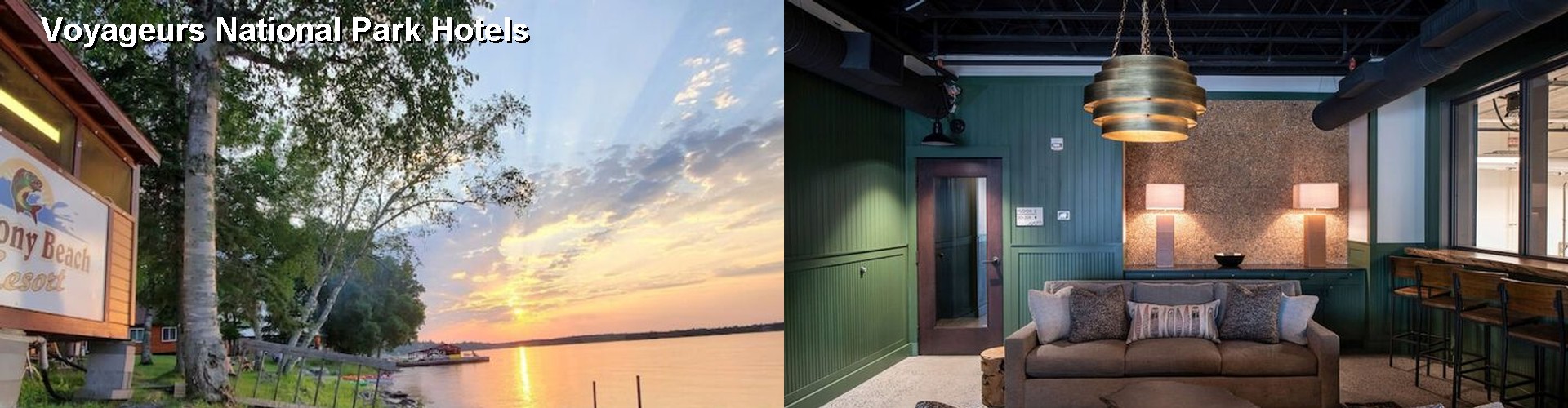 3 Best Hotels near Voyageurs National Park