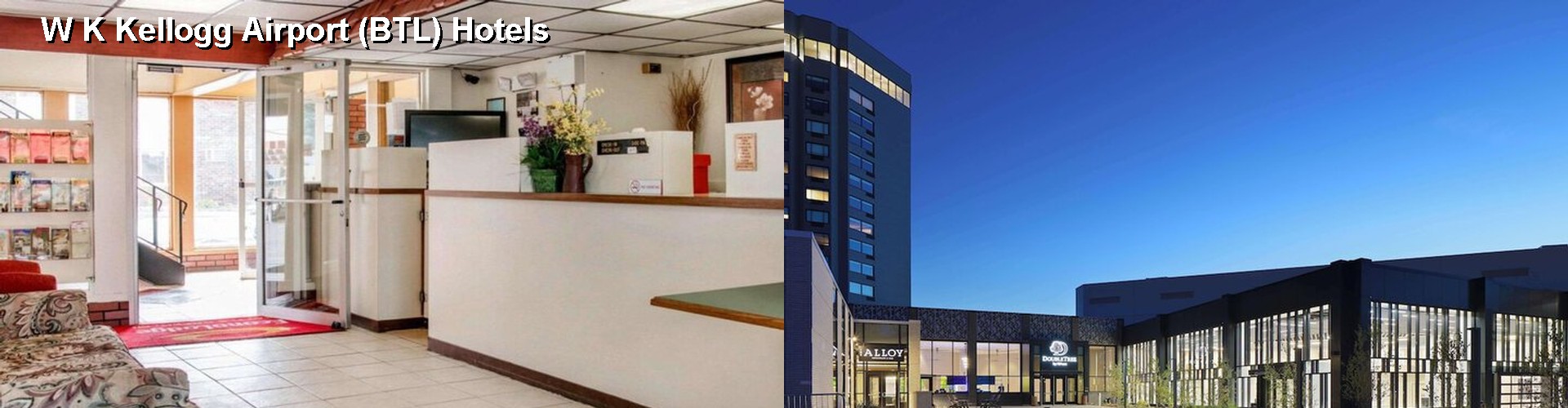 1 Best Hotels near W K Kellogg Airport (BTL)