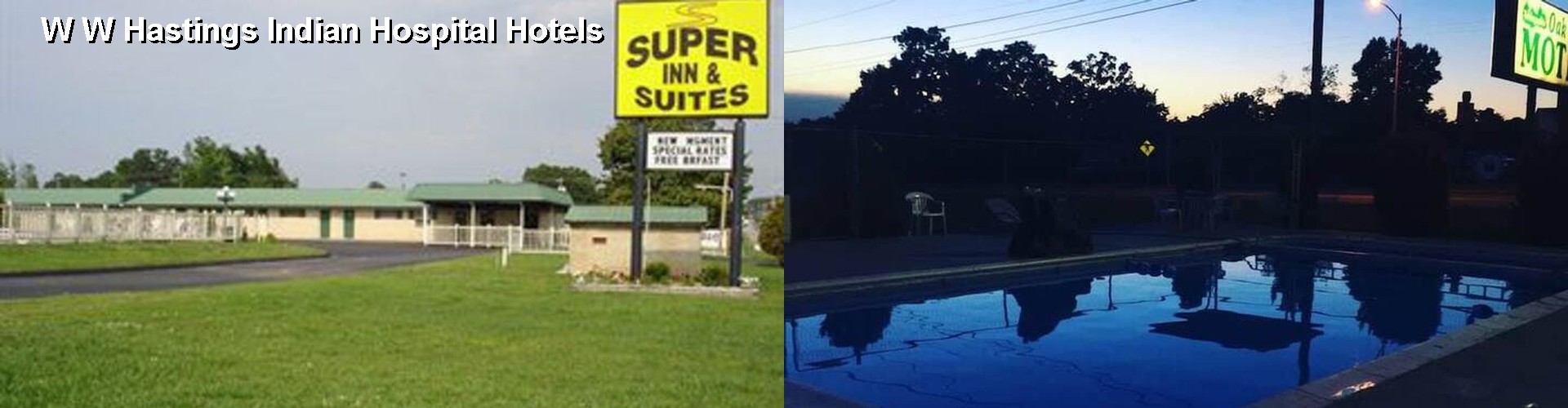5 Best Hotels near W W Hastings Indian Hospital