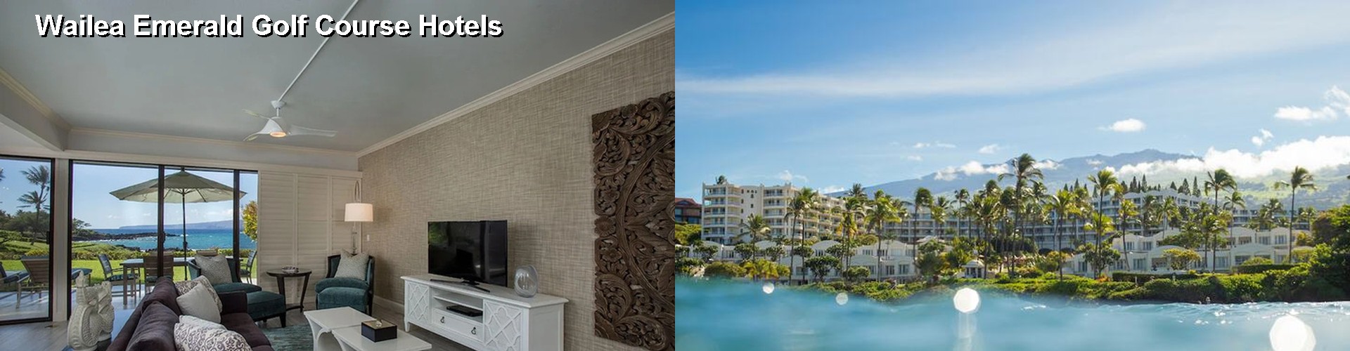 2 Best Hotels near Wailea Emerald Golf Course
