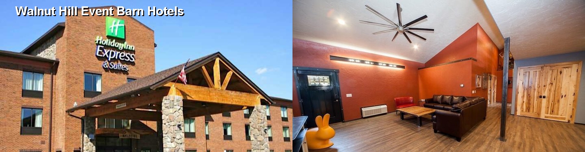 5 Best Hotels near Walnut Hill Event Barn